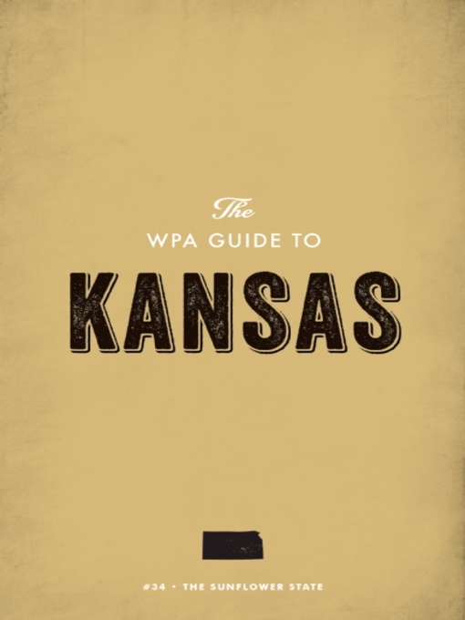 Title details for The WPA Guide to Kansas by Federal Writers' Project - Available